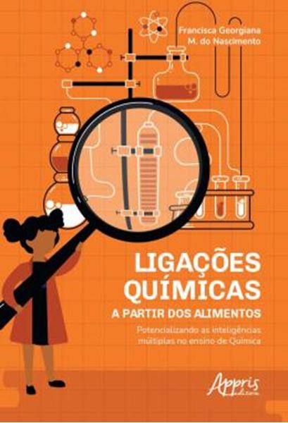 Picture of LIGACOES QUIMICAS A PARTIR DOS ALIMENTOS - POTENCIALIZANDO AS INTELIGENCIAS MULTIPLAS NO ENSINO DE QUIMICA