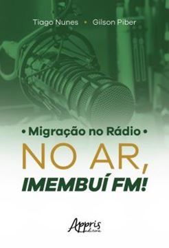 Imagem de MIGRACAO NO RADIO: NO AR, IMEMBUI FM!