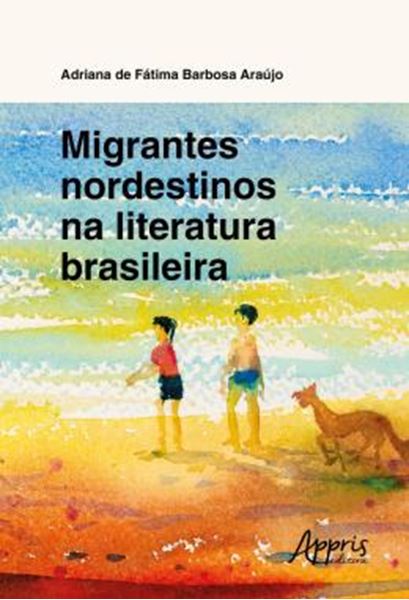 Picture of MIGRANTES NORDESTINOS NA LITERATURA BRASILEIRA