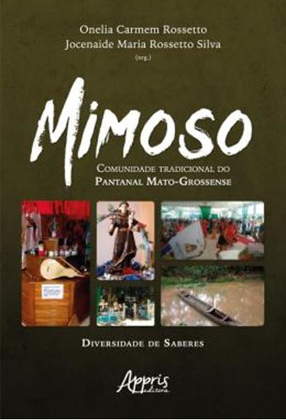 Picture of MIMOSO - COMUNIDADE TRADICIONAL DO PANTANAL MATO-GROSSENSE - DIVERSIDADE DE SABERES