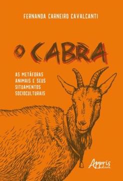 Imagem de O CABRA: AS METAFORAS ANIMAIS E SEUS SITUAMENTOS SOCIOCULTURAIS