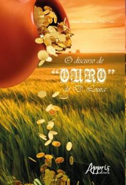 Imagem de O DISCURSO DE “OURO” DE D. LOURA