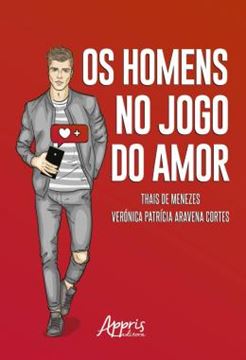 Imagem de OS HOMENS NO JOGO DO AMOR