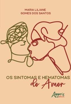 Imagem de OS SINTOMAS E HEMATOMAS DO AMOR