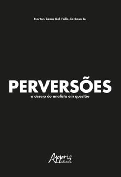 Picture of PERVERSOES: O DESEJO DO ANALISTA EM QUESTAO
