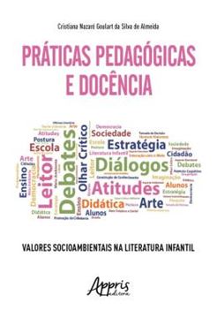 Imagem de PRATICAS PEDAGOGICAS E DOCENCIA - VALORES SOCIOAMBIENTAIS NA LITERATURA INFANTIL