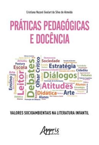 Picture of PRATICAS PEDAGOGICAS E DOCENCIA - VALORES SOCIOAMBIENTAIS NA LITERATURA INFANTIL