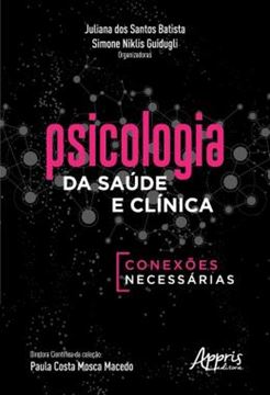 Imagem de PSICOLOGIA DA SAUDE E CLINICA: CONEXOES NECESSARIAS