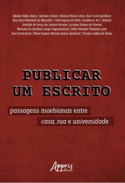 Picture of PUBLICAR UM ESCRITO - PASSAGENS MOEBIANAS ENTRE CASA, RUA E UNIVERSIDADE