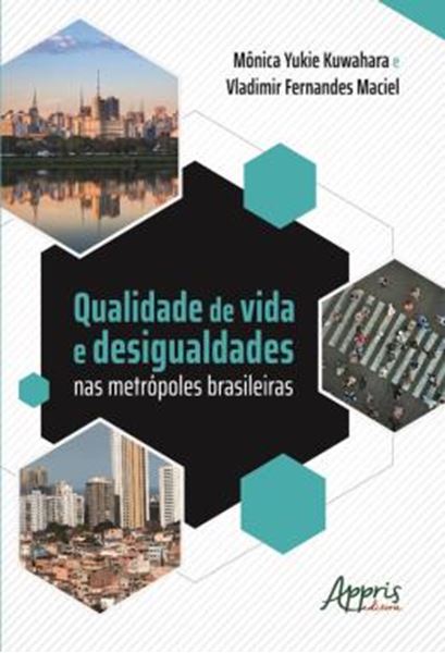 Picture of QUALIDADE DE VIDA E DESIGUALDADES NAS METROPOLES BRASILEIRAS