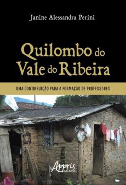 Picture of QUILOMBO DO VALE DO RIBEIRA - UMA CONTRIBUICAO PARA A FORMACAO DE PROFESSORES