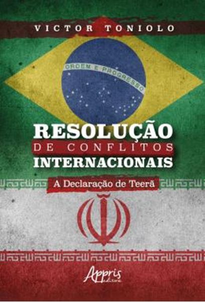 Picture of RESOLUCAO DE CONFLITOS INTERNACIONAIS: A DECLARACAO DE TEERA