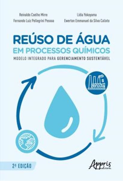 Picture of REUSO DE AGUA EM PROCESSOS QUIMICOS - MODELO INTEGRADO PARA GERENCIAMENTO SUSTENTAVEL