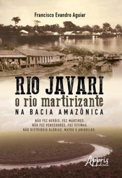 Imagem de RIO JAVARI: O RIO MARTIRIZANTE NA BACIA AMAZONICA