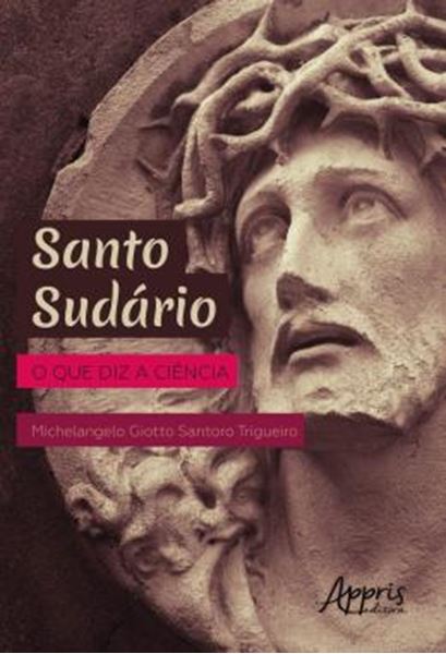 Picture of SANTO SUDARIO: O QUE DIZ A CIENCIA