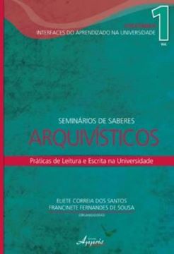 Imagem de SEMINARIOS DE SABERES ARQUIVISTICOS - PRATICAS DE LEITURA E ESCRITA NA UNIVERSIDADE