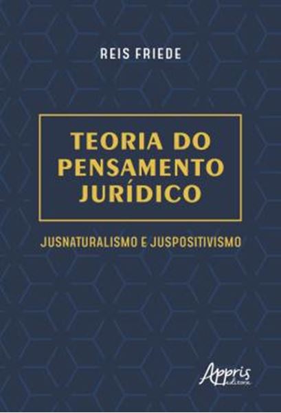 Picture of TEORIA DO PENSAMENTO JURIDICO - JUSNATURALISMO E JUSPOSITIVISMO