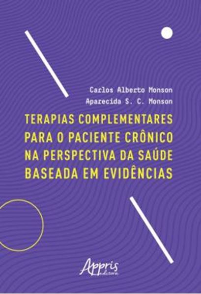 Picture of TERAPIAS COMPLEMENTARES PARA O PACIENTE CRONICO NA PERSPECTIVA DA SAUDE BASEADA EM EVIDENCIAS
