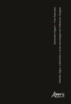 Imagem de TRABALHO DIGNO, CASTANHAS E NOVAS TECNOLOGIAS EM ITABAIANA, SERGIPE