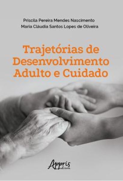 Picture of TRAJETORIAS DE DESENVOLVIMENTO ADULTO E CUIDADO