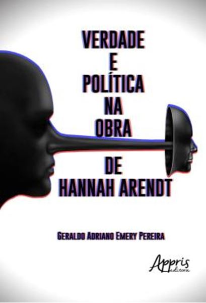 Picture of VERDADE E POLITICA NA OBRA DE HANNAH ARENDT
