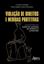 Imagem de VIOLACAO DE DIREITOS E MEDIDAS PROTETIVAS - CONCEPCOES DE JUIZES DE JUIZADOS DE INFANCIA E JUVENTUDE