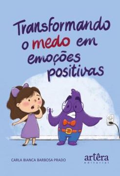 Imagem de TRANSFORMANDO O MEDO EM EMOCOES POSITIVAS