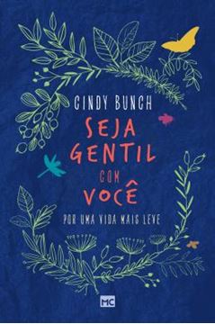 Imagem de SEJA GENTIL COM VOCE