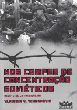 Imagem de NOS CAMPOS DE CONCENTRACAO SOVIETICOS