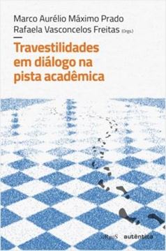 Imagem de TRAVESTILIDADES EM DIALOGO NA PISTA ACADEMICA