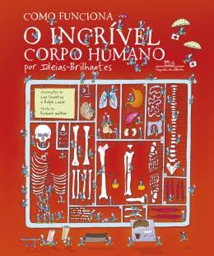 Imagem de COMO FUNCIONA O INCRIVEL CORPO HUMANO - 2ª ED