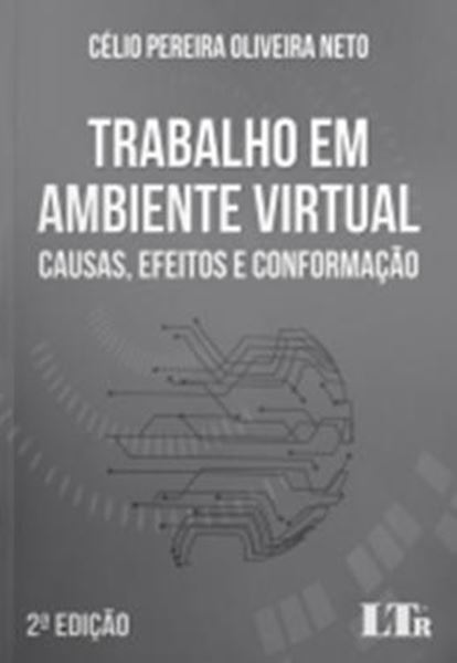 Picture of TRABALHO EM AMBIENTE VIRTUAL: CAUSAS, EFEITOS E CONFORMACAO