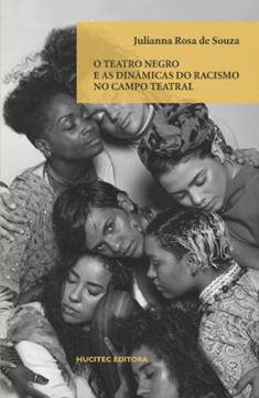 Imagem de O TEATRO NEGRO E AS DINAMICAS DO RACISMO NO CAMPO TEATRAL