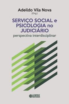 Imagem de SERVICO SOCIAL E A PSICOLOGIA NO JUDICIARIO