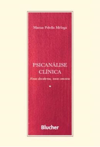 Picture of PSICANALISE CLINICA - NOVAS DESCOBERTAS, NOVOS CONCEITOS
