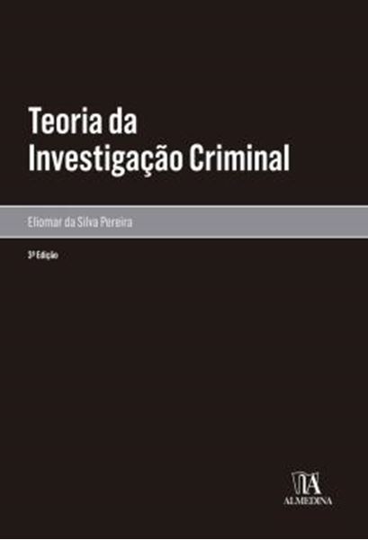 Picture of TEORIA DA INVESTIGACAO CRIMINAL - 3ª ED