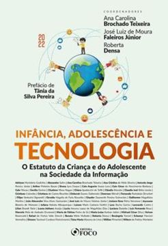 Imagem de INFANCIA ADOLESCENCIA E TECNOLOGIA - O ESTATUTO DA CRIANCA E DO ADOLESCENTE NA SOCIEDADE DA INFORMACAO
