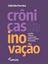 Imagem de CRONICAS DA INOVACAO