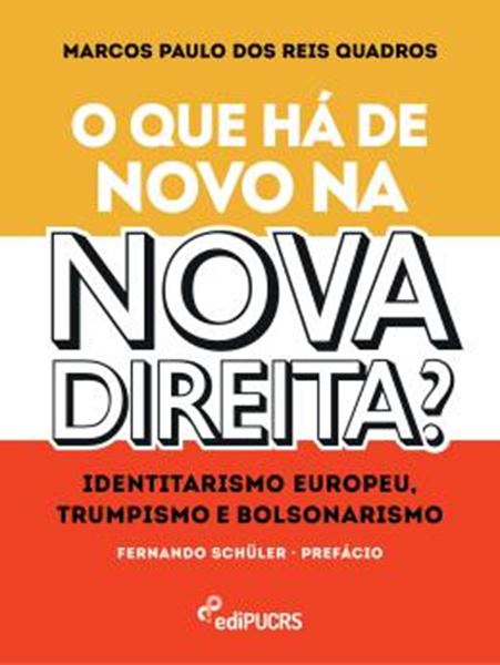 Picture of O QUE HA DE NOVO NA “NOVA DIREITA”?