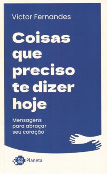 Picture of COISAS QUE PRECISO TE DIZER HOJE