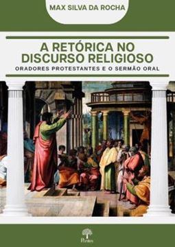 Imagem de RETORICA NO DISCURSO RELIGIOSO, A
