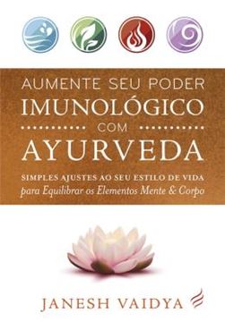 Imagem de AUMENTE SEU PODER IMUNOLOGICO COM A AYURVEDA