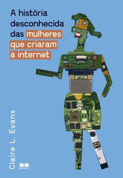 Picture of A HISTORIA DESCONHECIDA DAS MULHERES QUE CRIARAM A INTERNET