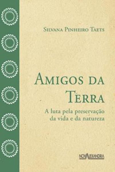 Picture of AMIGOS DA TERRA: A LUTA PELA PRESERVACAO DA VIDA E DA NATUREZA