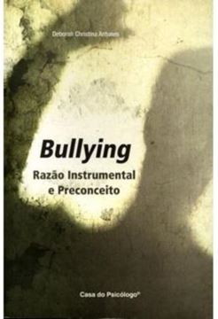 Imagem de BULLYING - RAZAO INSTRUMENTAL E PRECONCEITO