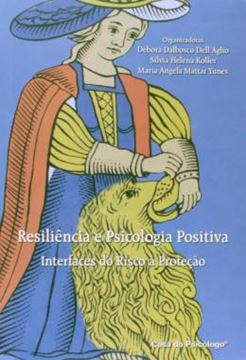 Imagem de RESILIENCIA E PSICOLOGIA POSITIVA - INTERFACES DO RISCO A PROTECAO