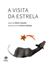 Imagem de A VISITA DA ESTRELA