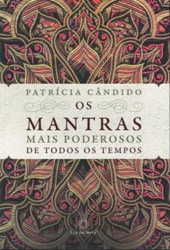 Imagem de OS MANTRAS MAIS PODEROSOS DE TODOS OS TEMPOS