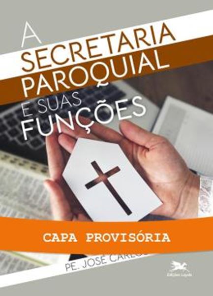 Picture of A SECRETARIA PAROQUIAL E SUAS FUNCOES