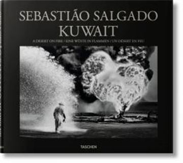 Imagem de SEBASTIAO SALGADO. KUWAIT. A DESERT ON FIRE